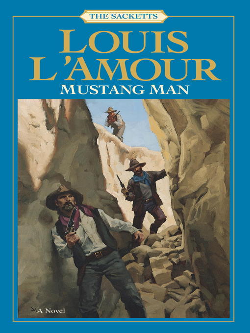 Title details for Mustang Man by Louis L'Amour - Wait list